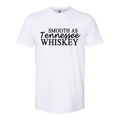 Smooth As Tennessee Whiskey Softstyle CVC T-Shirt