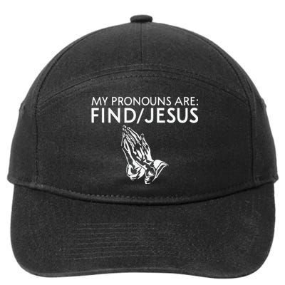 Shaneyyricch My Pronouns Are Find Jesus 7-Panel Snapback Hat