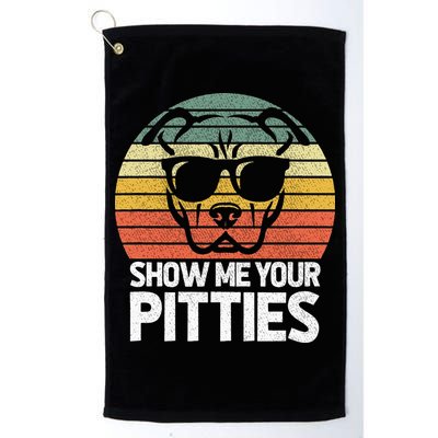 Show Me Pitties Retro Pitbull Pitty Dog Lover Owner Vintage Golf Towel