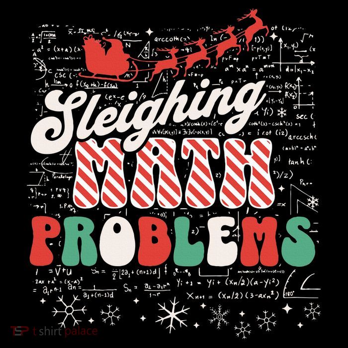 Sleighing Math Problems  Funny Christmas Math Teacher Santa  Tall T-Shirt