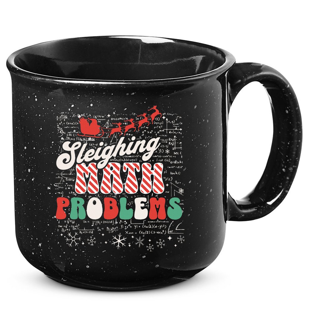 Sleighing Math Problems  Funny Christmas Math Teacher Santa  15oz Campfire Ceramic Mug