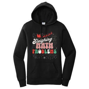 Sleighing Math Problems  Funny Christmas Math Teacher Santa  Women's Pullover Hoodie