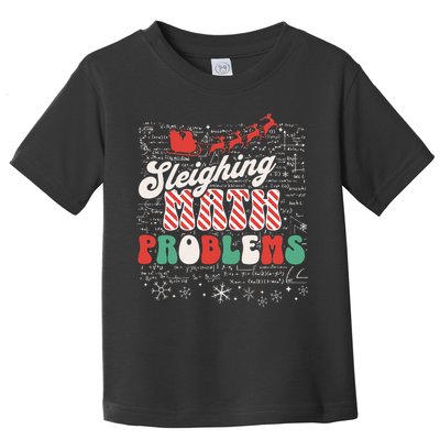 Sleighing Math Problems  Funny Christmas Math Teacher Santa  Toddler T-Shirt