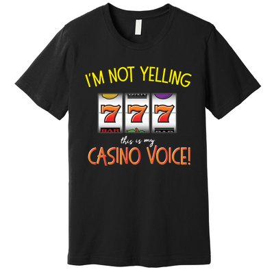 Slot Machine Player Funny Saying Quote Casino Graphic Premium T-Shirt