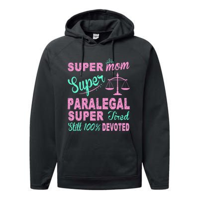 Super Mom Paralegal Super Tired Performance Fleece Hoodie