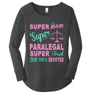 Super Mom Paralegal Super Tired Women's Perfect Tri Tunic Long Sleeve Shirt