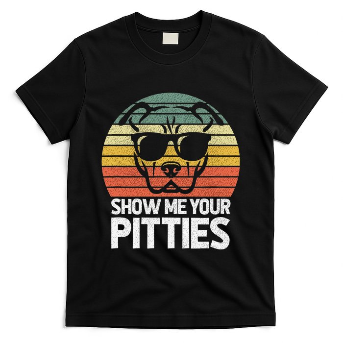 Show Me Pitties Retro Pitbull Pitty Dog Lover Owner Vintage T-Shirt