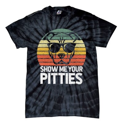 Show Me Pitties Retro Pitbull Pitty Dog Lover Owner Vintage Tie-Dye T-Shirt