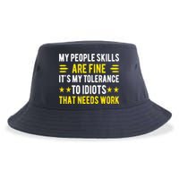 Sarcasm My People Skills Are Fine Funny Sarcastic Sustainable Bucket Hat