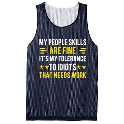 Sarcasm My People Skills Are Fine Funny Sarcastic Mesh Reversible Basketball Jersey Tank