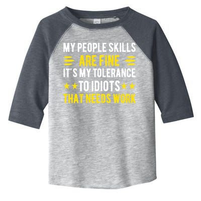 Sarcasm My People Skills Are Fine Funny Sarcastic Toddler Fine Jersey T-Shirt