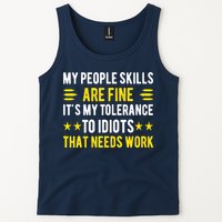 Sarcasm My People Skills Are Fine Funny Sarcastic Tank Top