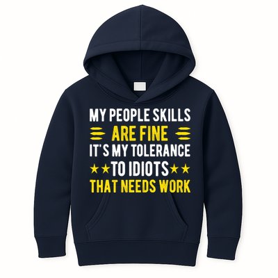 Sarcasm My People Skills Are Fine Funny Sarcastic Kids Hoodie