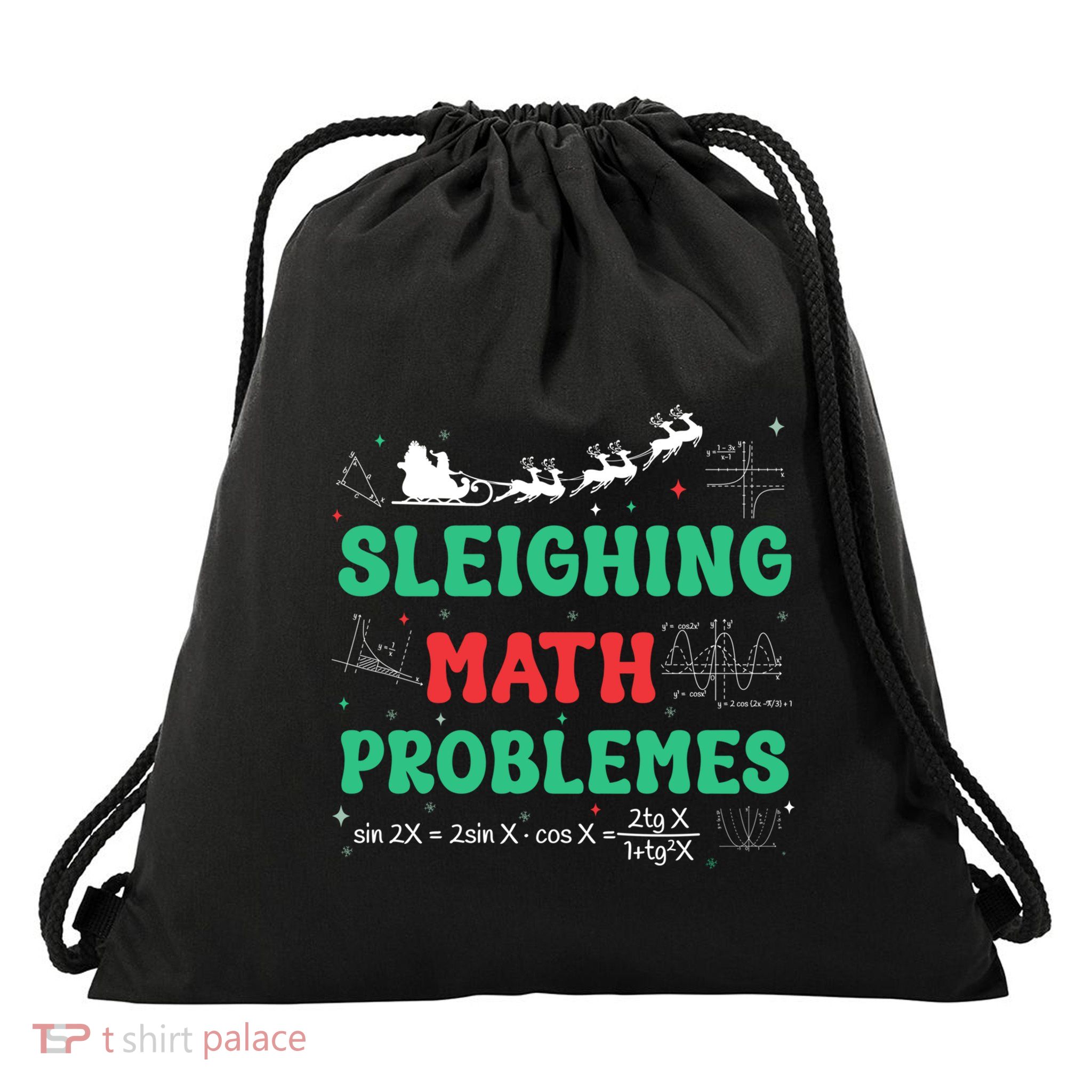 Sleighing Math Problems Xmas Funny Math Teacher Christmas Meaningful Gift Drawstring Bag