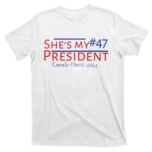 SheS My President 47 Kamala Harris 2024 We Won T-Shirt