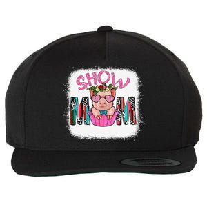 Show Mom Pig Print Leopard For MotherS Day Pig Lovers Wool Snapback Cap