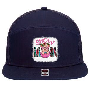 Show Mom Pig Print Leopard For MotherS Day Pig Lovers 7 Panel Mesh Trucker Snapback Hat