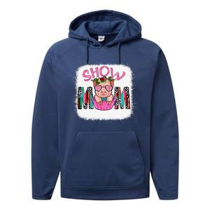 Show Mom Pig Print Leopard For MotherS Day Pig Lovers Performance Fleece Hoodie