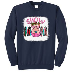 Show Mom Pig Print Leopard For MotherS Day Pig Lovers Sweatshirt