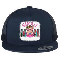 Show Mom Pig Print Leopard For MotherS Day Pig Lovers Flat Bill Trucker Hat