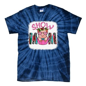 Show Mom Pig Print Leopard For MotherS Day Pig Lovers Tie-Dye T-Shirt