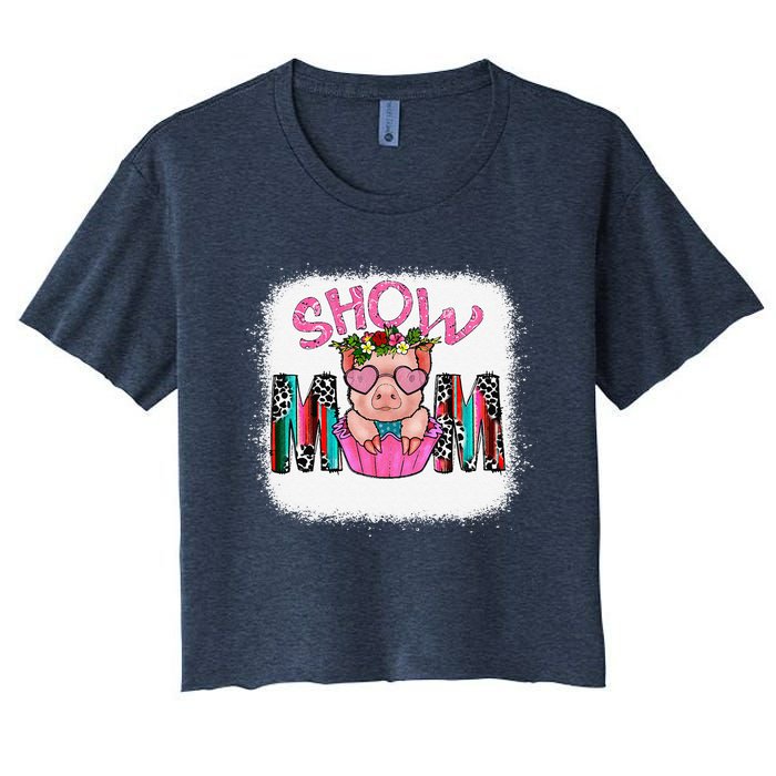 Show Mom Pig Print Leopard For MotherS Day Pig Lovers Women's Crop Top Tee