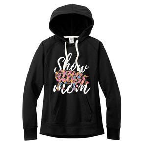 Show Mom Pig Great Gift Women's Fleece Hoodie