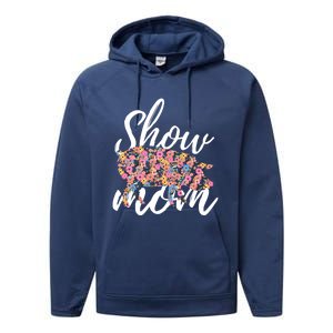 Show Mom Pig Great Gift Performance Fleece Hoodie