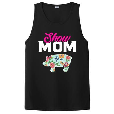 Show Mom Pig Gift PosiCharge Competitor Tank