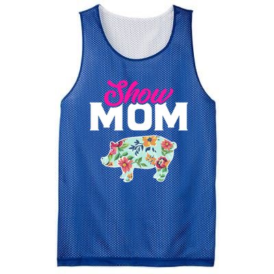 Show Mom Pig Gift Mesh Reversible Basketball Jersey Tank