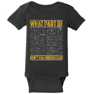 Science Math & Physics What Part Of Don`T You Understand Baby Bodysuit