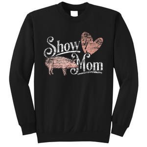 Show Mom Pig Sweatshirt