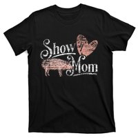 Show Mom Pig T-Shirt