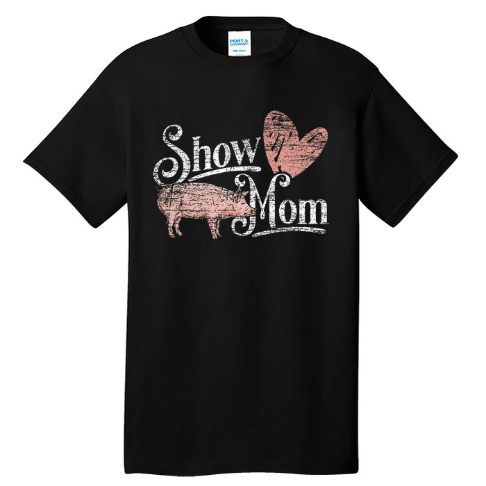 Show Mom Pig Tall T-Shirt