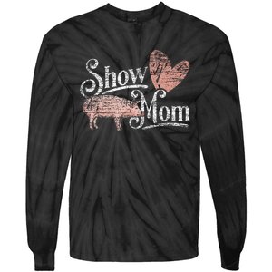 Show Mom Pig Tie-Dye Long Sleeve Shirt