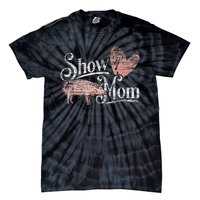 Show Mom Pig Tie-Dye T-Shirt