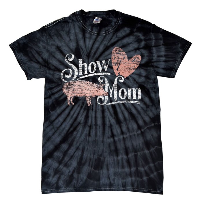 Show Mom Pig Tie-Dye T-Shirt