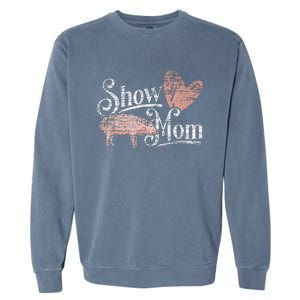 Show Mom Pig Garment-Dyed Sweatshirt