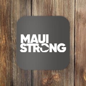 Support Maui Pray For Maui Hawaii Strong Gift Coaster