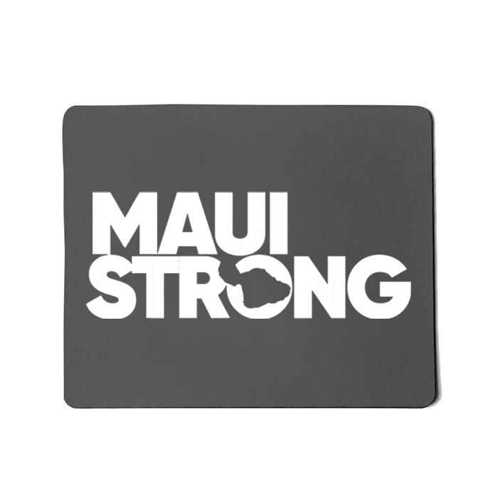 Support Maui Pray For Maui Hawaii Strong Gift Mousepad