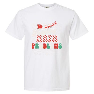 Sleighing Math Problems Funny Christmas Math Teacher Santa Garment-Dyed Heavyweight T-Shirt