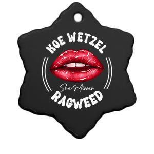 She Misses Quote Koe Wetzel Ragweed Men WShe Misses Quote Koe Wetzel Ragweedomen Ceramic Star Ornament