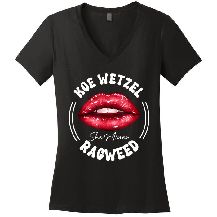 She Misses Quote Koe Wetzel Ragweed Men WShe Misses Quote Koe Wetzel Ragweedomen Women's V-Neck T-Shirt