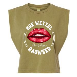 She Misses Quote Koe Wetzel Ragweed Men WShe Misses Quote Koe Wetzel Ragweedomen Garment-Dyed Women's Muscle Tee