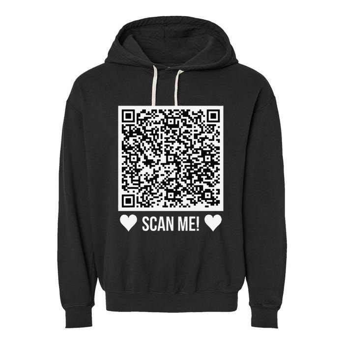 Scan Me! Qr Scan Me Original Proposal Engagement Gif Garment-Dyed Fleece Hoodie