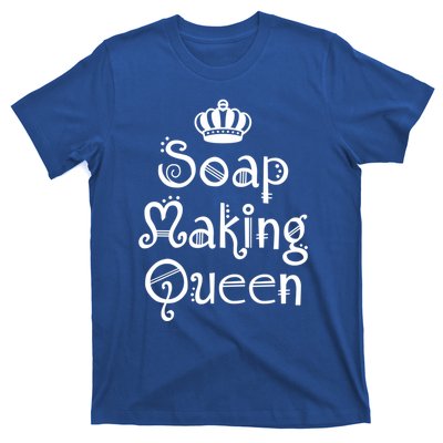 Soap Making Queen Funny Crafter Maker ~ Saponification Gift T-Shirt