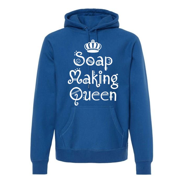 Soap Making Queen Funny Crafter Maker ~ Saponification Gift Premium Hoodie