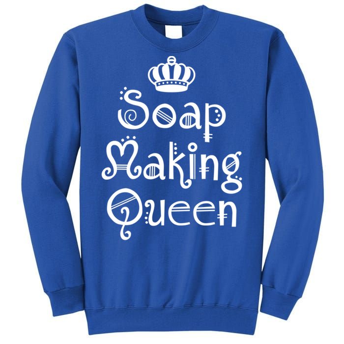 Soap Making Queen Funny Crafter Maker ~ Saponification Gift Tall Sweatshirt