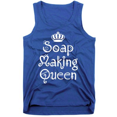 Soap Making Queen Funny Crafter Maker ~ Saponification Gift Tank Top