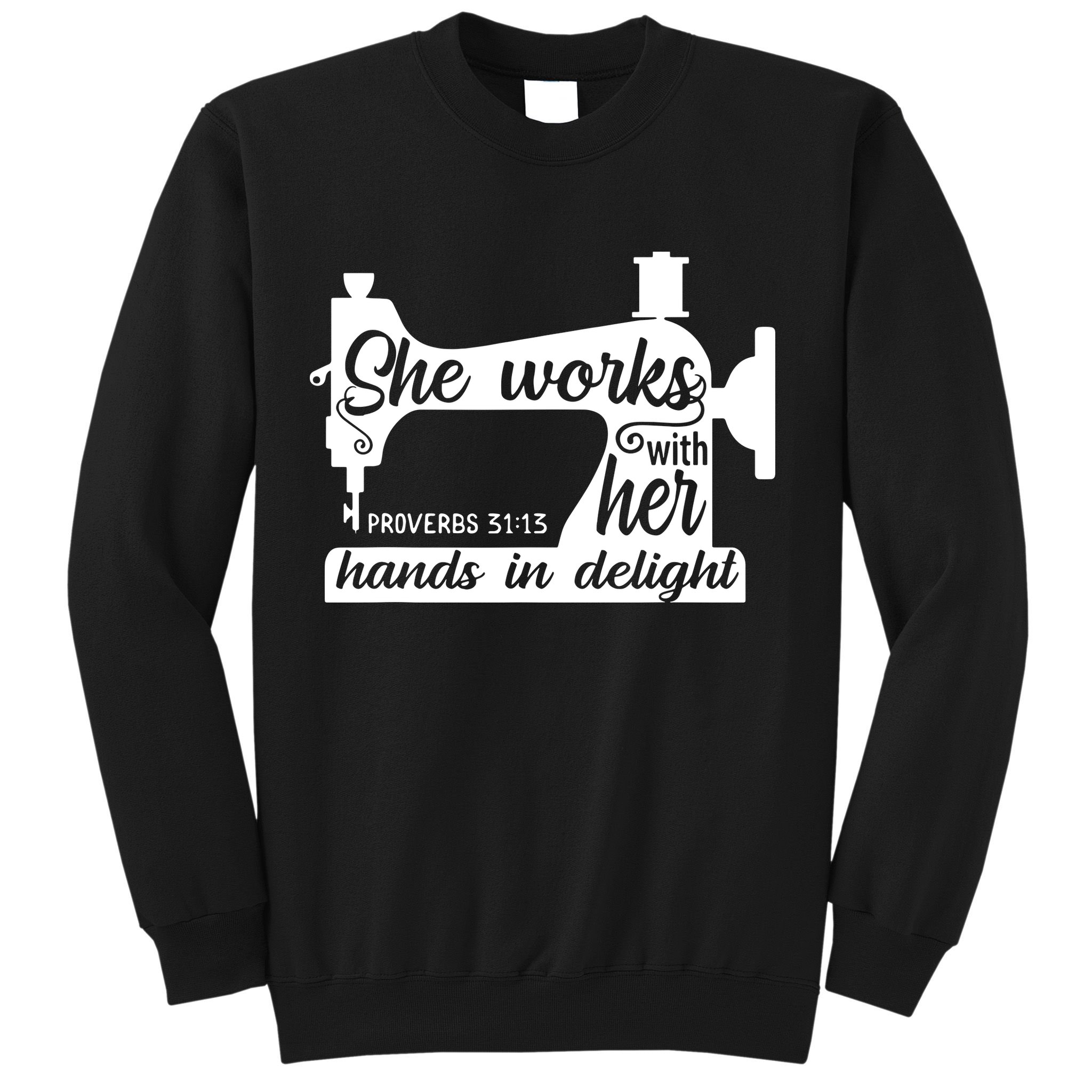 Sewing Machine Quilting Crocheting Faith Jesus God Bible Sweatshirt